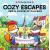 Cozy Escapes - Cozy Coloring: Cute and Cozy Coloring Book - Toys