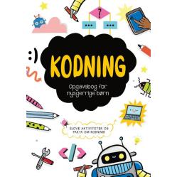 Opgavebog for nysgerrige børn: Kodning - Toys